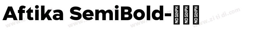Aftika SemiBold字体转换